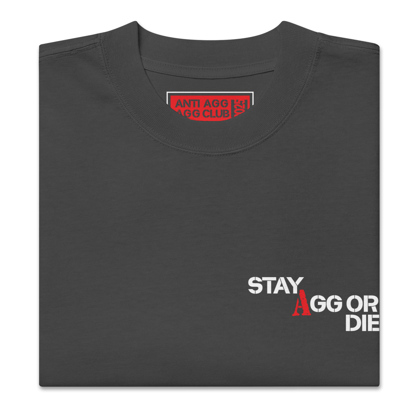 STAY AGG OR DIE HEAVYWEIGHT TEE
